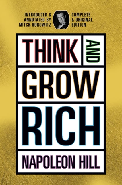 Think and Grow Rich - Complete and Original Signature Edition