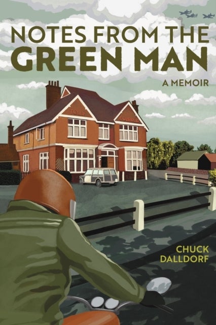 Notes from the Green Man - a memoir