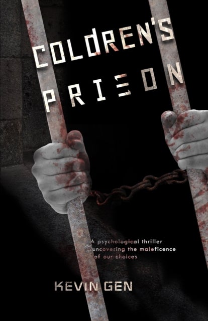 Coldren's Prison - A psychological thriller