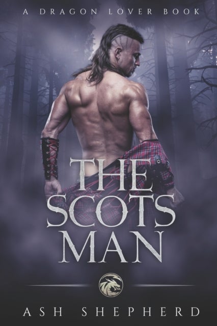 The Scots Man - A Dragon Love