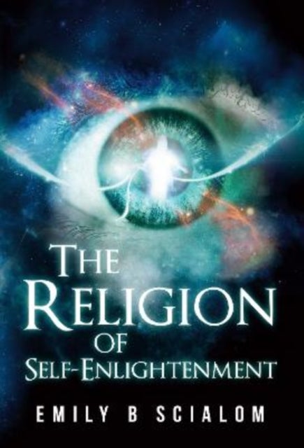 The Religion Of Self-Enlightenment