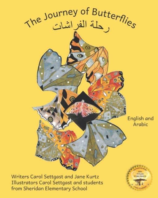The Journey of Butterflies - An Epic Migration in Arabic and English
