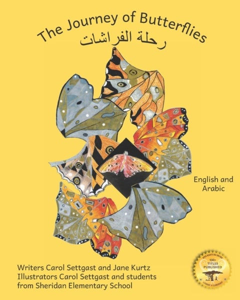 The Journey of Butterflies - An Epic Migration in Arabic and English