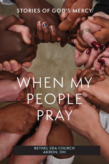 When My People Pray - Stories of God's Mercy