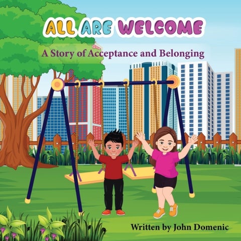 All Are Welcome - A Story of Acceptance and Belonging