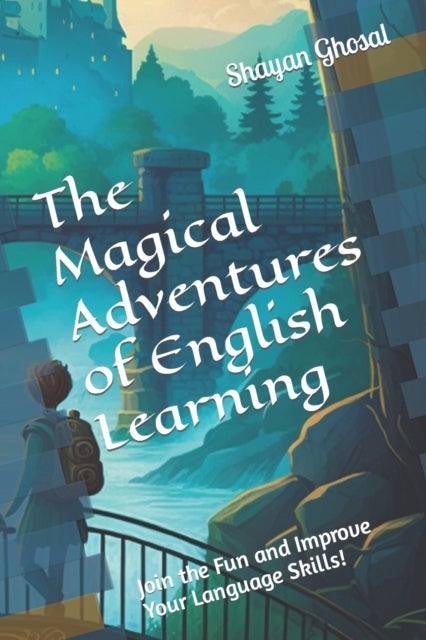 The Magical Adventures of English Learning - Join the Fun and Improve Your Language Skills!