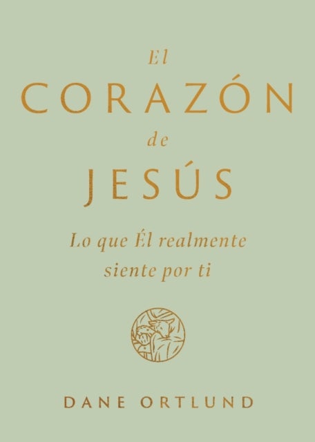 El corazon de Jesus - Lo Que El Realmente Siente Por Ti