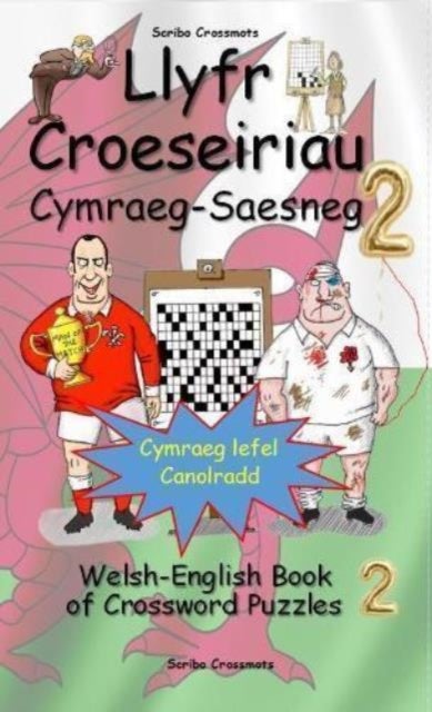 Llyfr Croeseiriau Cymraeg-Saesneg 2 - Welsh-English Book of Crossword Puzzles 2