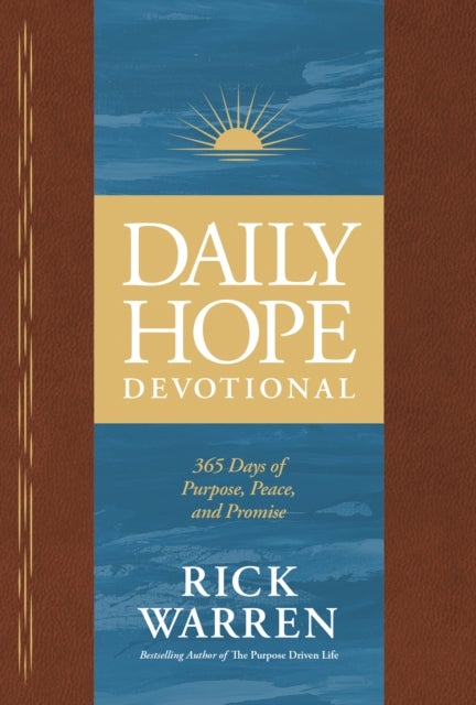 Daily Hope Devotional - 365 Days of Purpose, Peace, and Promise