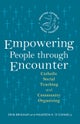 Empowering People through Encounter