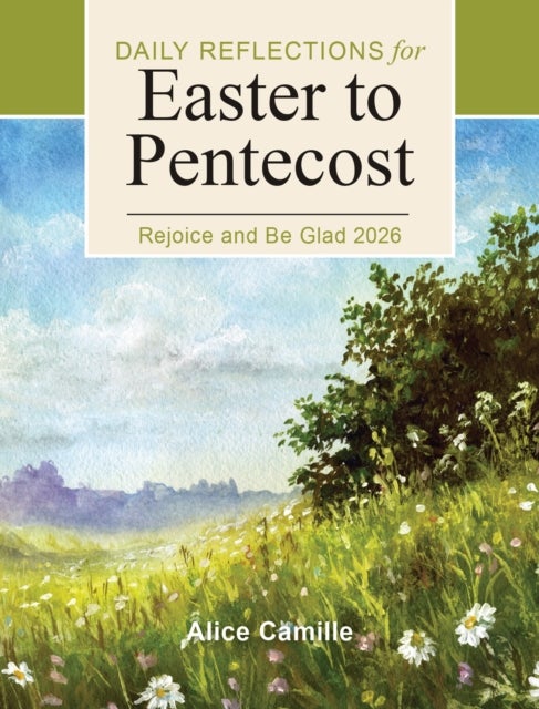 Rejoice and Be Glad 2026 - Daily Reflections for Easter to Pentecost