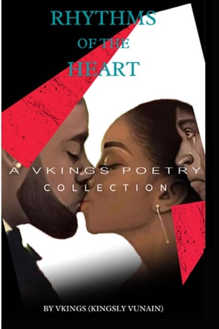 Rhythms of the Heart - A Vkings Poetry Collection