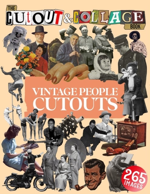 The Cut Out And Collage Book Vintage People Cutouts