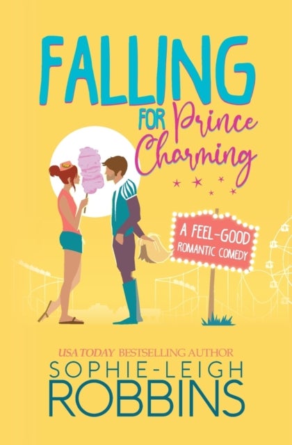 Falling for Prince Charming - A Feel-Good Romantic Comedy