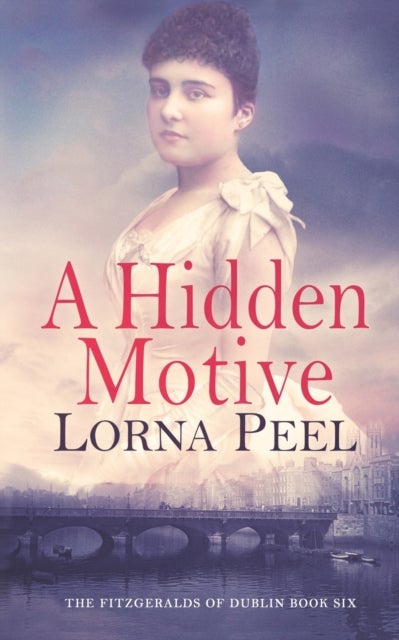 A Hidden Motive - The Fitzgeralds of Dublin Book Six