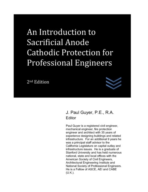 An Introduction to Sacrificial Anode Cathodic Protection for Professional Engineers