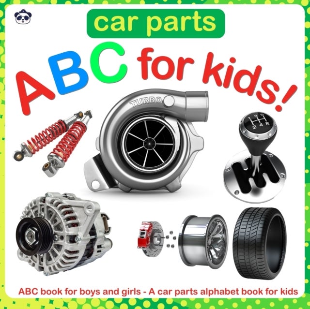Car Parts ABC for Kids! - ABC book for boys and girls - A car parts alphabet book for kids