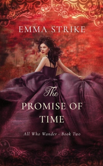 The Promise Of Time - All Who Wander Book 2