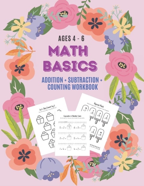 Math Basics - Addition, Subtraction & Counting: Ages 4-6