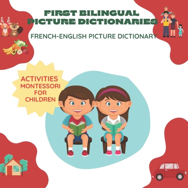 Dictionary of lost words english for everyone My First French Word Book - Dictionary of lost words english for everyone -Language Visual Dictionary (English, French) for kids 2021 - 110 First Words for Toddlers-A French Book for Kids