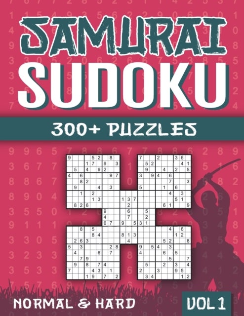 Samurai Sudoku - Sudoku Book for Adults with 300+ 5 in 1 Sudoku - Normal and Hard - Vol 1