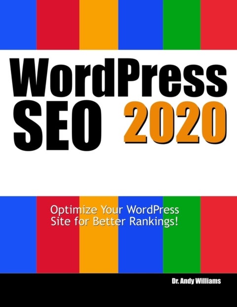 Wordpress SEO 2020 - Optimize Your WordPress Site for Better Rankings!
