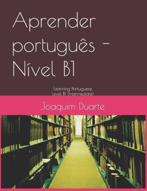 Aprender portugues - Nivel B1 - Learning Portuguese - Level B1