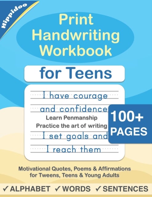 Print Handwriting Workbook for Teens - Improve your printing handwriting & practice print penmanship workbook for teens and tweens
