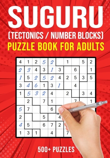 Suguru Puzzle Books for Adults - Tectonics Japanese Math Logic Number Puzzle 500+ Puzzles Easy to Hard