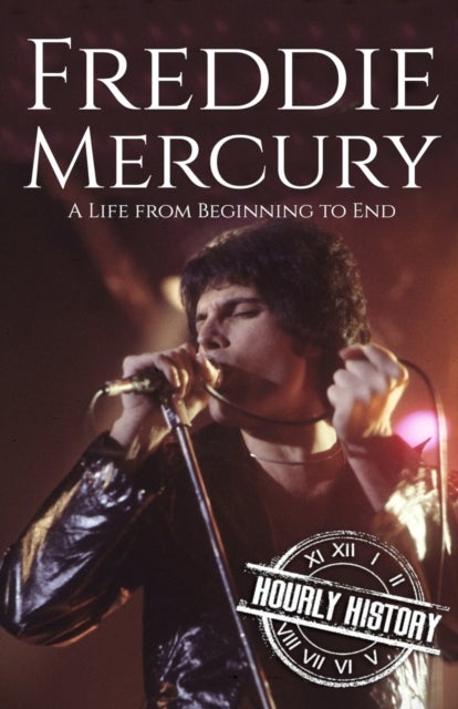 Freddie Mercury - A Life from Beginning to End