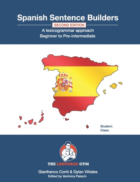 Spanish Sentence Builders - A Lexicogrammar approach - Beginner to Pre-intermediate