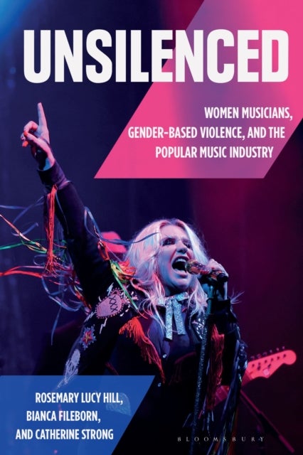 Unsilenced - Women Musicians, Gender-Based Violence, and the Popular Music Industry