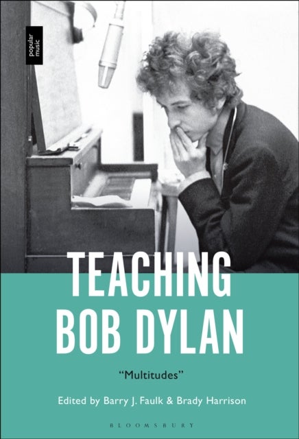 Teaching Bob Dylan - "Multitudes"