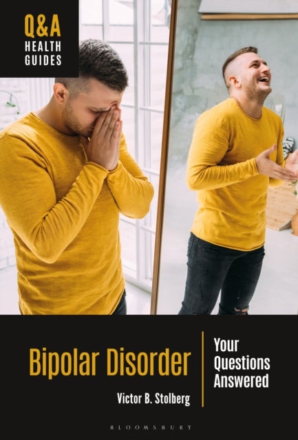Bipolar Disorder - Your Questions Answered