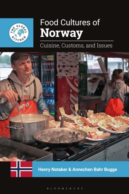 Food Cultures of Norway - Cuisine, Customs, and Issues