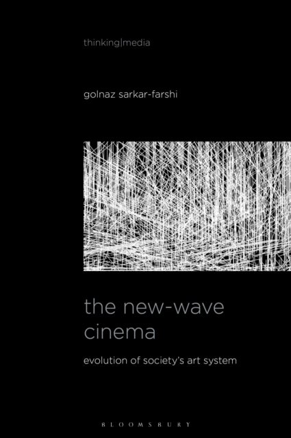The New-Wave Cinema - Evolution of Society’s Art System