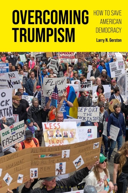 Overcoming Trumpism - How to Save American Democracy