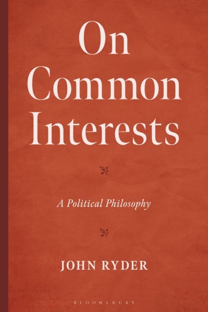 On Common Interests - A Political Philosophy