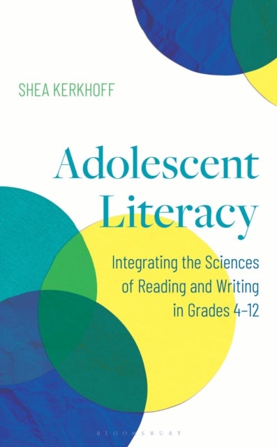 Adolescent Literacy - Integrating the Sciences of Reading and Writing in Grades 4-12