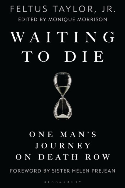 Waiting to Die - One Man’s Journey on Death Row