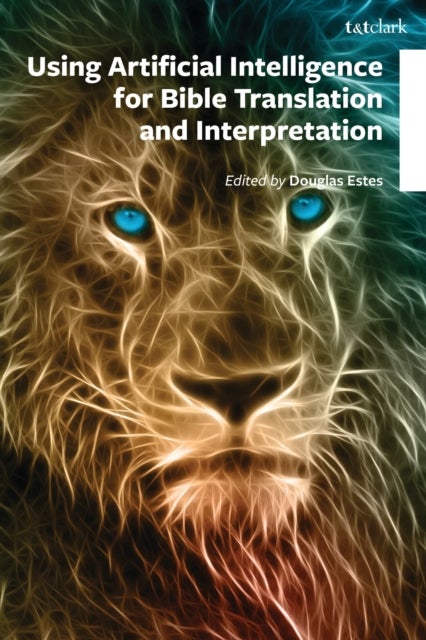Artificial Intelligence for Bible Translation and Interpretation