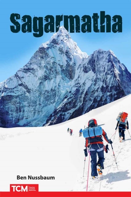 Sagarmatha - Climbing Mount Everest