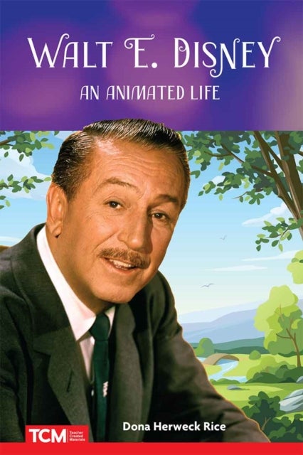 Walt E. Disney: An Animated Life - Animated Life