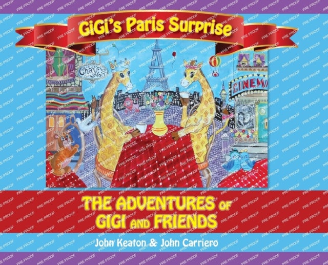 Gigi's Paris Surprise - The Adventures of GiGi and Friends