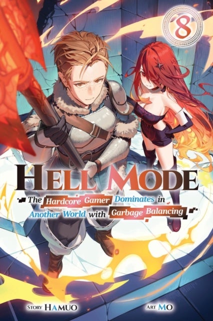 Hell Mode, Vol. 8 - The Hardcore Gamer Dominates in Another World with Garbage Balancing