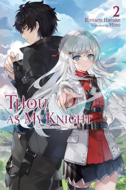 Thou, as My Knight, Vol. 2 - The Princess's Rebellion, Part I