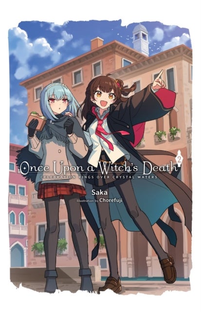 Once Upon a Witch's Death, Vol. 2 - Celebration Rings Over Crystal Waters