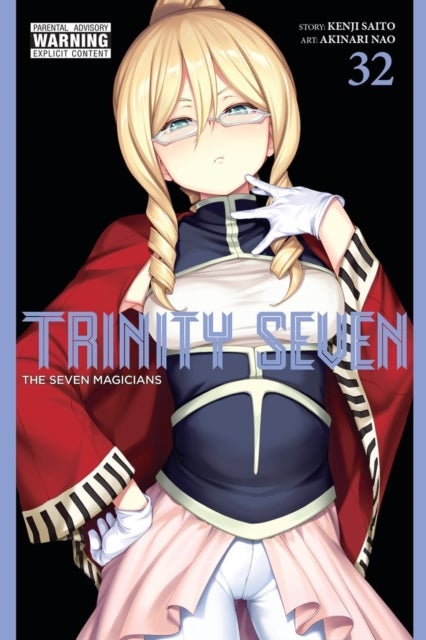Trinity Seven, Vol. 32 - The Seven Magicians