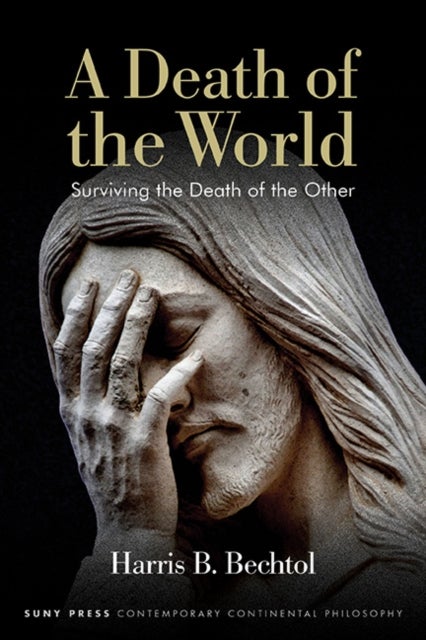 A Death of the World - Surviving the Death of the Other