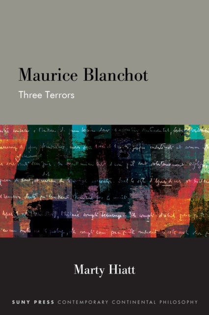 Maurice Blanchot - Three Terrors
